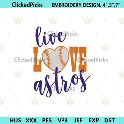 Live Love Astros Embroidery, Astros MLB Embroidery Download