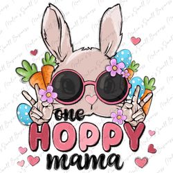 One hoppy mama png sublimation design download, Easter Day png