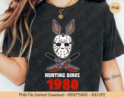 Hunting Since 1980 PNG Digital Design Download Sublimation P, 61