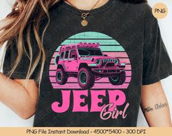 Jeep Girl PNG Digital Design Download Sublimation PNG Trendy, 139