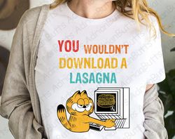 You Wouldnt Download A Lasagna T-Shirt, Movies Characters, T, 287