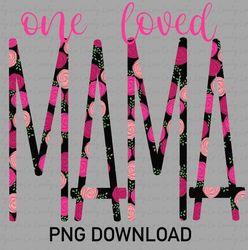 One loved mama PNG, Mama PNG Download, 102