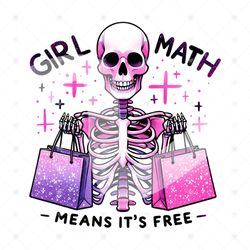 Funny Girl Math PNG Snarky Skeleton Clipart Trendy Girl Ts