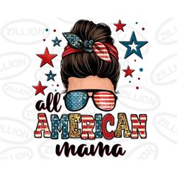 All American Mama messy bun png sublimation design download, 2