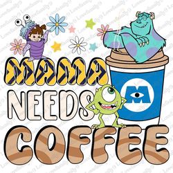Mama Need Coffee Png, Mothers Coffee Png, 42