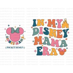 In My Mama Era SVG, Family Vacation Svg, Mother's Day Svg, M