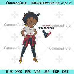 Houston Texans Team Betty Boop Embroidery Design File