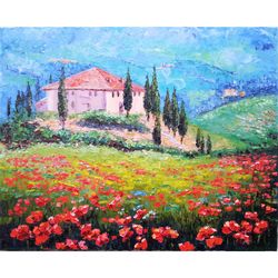 tuscany painting italy landscape original artwork tuscany poppies impasto oil painting on canvas 16x20 inch