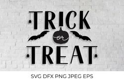 Trick or Treat. Halloween quote SVG cut file