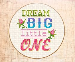 Dream big little one cross stitch pattern Modern cross stitch Nursery cross stitch Baby girl room