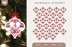 Arabesque split alphabet svg, Christmas ornaments svg