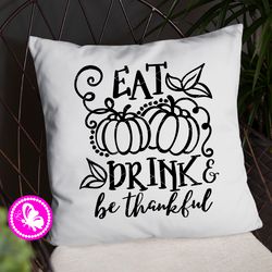 Eat Drink and be thankful quote Thanksgiving print Thankful Farmers market decor Farmhouse Home decoration Kids art