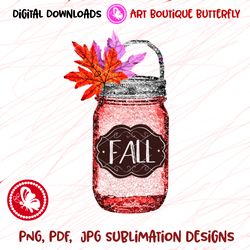 Fall sign Sublimation designs downloads Glass can Glitter pink orange Sublimate print Thanksgiving decor Home print