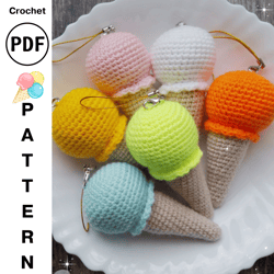 Crochet Pattern Ice Cream, Amigurumi Food Keychain
