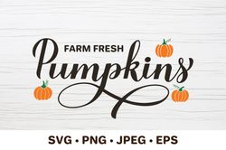 Farm fresh pumpkins lettering. Farmhouse sign SVG