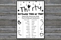 Thirty Birthday This or that game,Adult Birthday party game-fun games for her-Instant download