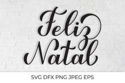 Feliz Natal calligraphy hand lettering. Merry Christmas in Portuguese SVG cut file