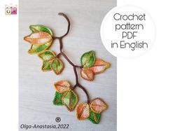 Bright autumn branch , leaves crochet pattern 2 , Leaf  crochet pattern, irish crochet , crochet pattern , leaf crochet