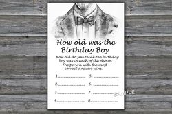 Bow Tie HOW OLD WAS THE birthday boy,Birthday Games for Him, Adult Birthday Games,Printable Birthday Games for Him