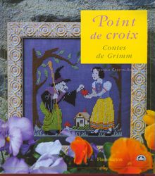 PDF Copy of the Book on Cross-stitch Fairy tales based on the fairy tales of the Brothers Grimm