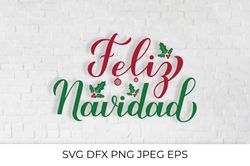 Feliz Navidad. Merry Christmas in Spanish. Hand lettered SVG cut file