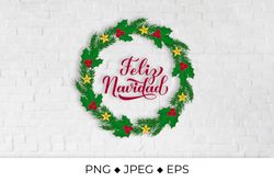 Feliz Navidad calligraphy hand lettering with wreath of fir tree branches sublimation