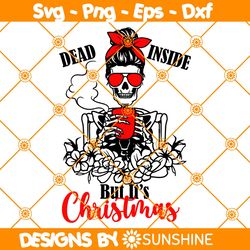 Dead Inside But Its Christmas Svg, Dead Inside Svg, Skeleton Caffeinated Svg, Coffee Lover Svg, Mom Skull Svg, File For