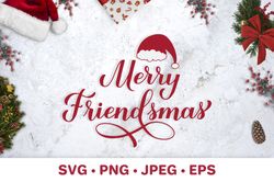 Merry Friendsmas. Funny Christmas quote. Christmas pun SVG