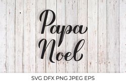 Papa Noel calligraphy hand lettering. Santa Claus in Spanish SVG