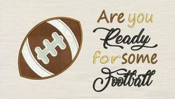 Football with Are You Ready 2 designs reading pillow-INSTANT D0WNL0AD