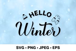 Hello Winter SVG. Winter quote. Winter sign.