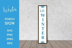 Hello Winter Porch Sign. Vertical Front Sign SVG