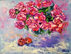 Pomegranate Flowers Pink Roses Impasto Oil Painting Original Artist Svinar Oksana
