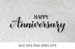 Happy Anniversary hand lettered SVG