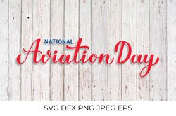 National Aviation Day hand lettered SVG