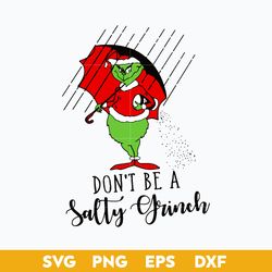 Dont Be A Sally Grinch Christmas SVG, Grinch Christmas SVG PNG DXF EPS File