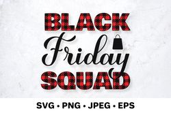 Black Friday Squad SVG. Funny shopping quote