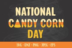 National Candy Corn Day SVG