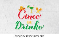 Cinco  de Drinko. Mexican holiday Cinco De Mayo quote