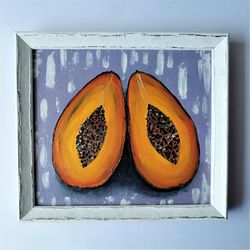 Acrylic fruit painting, Kitchen wall decoration, Papaya painting, Food wall art, Exotic fruit painting artwork