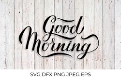 Good Morning calligraphy lettering SVG