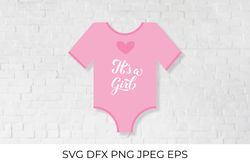 Its a girl hand lettered on baby onesie. Baby Shower SVG