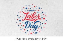 Happy Labor Day round sign. American Patriotic SVG.