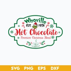Whoville Hot Chocolate SVG, North Pole Hot cocoa Mug svg Christmas Sign SVG
