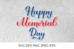 Happy Memorial Day calligraphy lettering  SVG