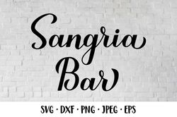 sangria bar sign hand lettered svg. summer drink.
