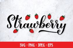 Strawberry SVG calligraphy lettering and hand drawn berries SVG