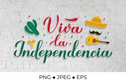 Viva la Independencia - Happy Independence Day calligraphy in Spanish