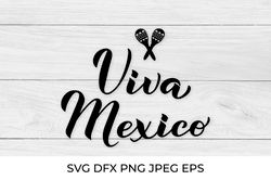 Viva Mexico SVG. Mexican quote. Calligraphy lettering