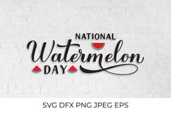 National Watermelon Day hand lettered SVG